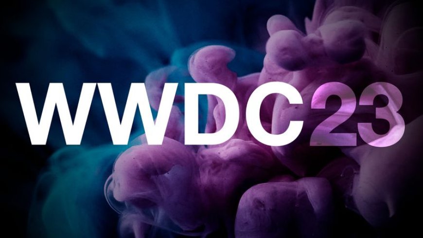 WWDC23 - Apple Developer